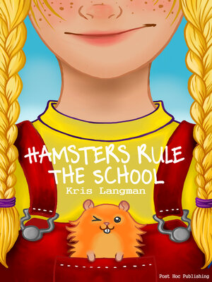cover image of Hamsters Rule the School